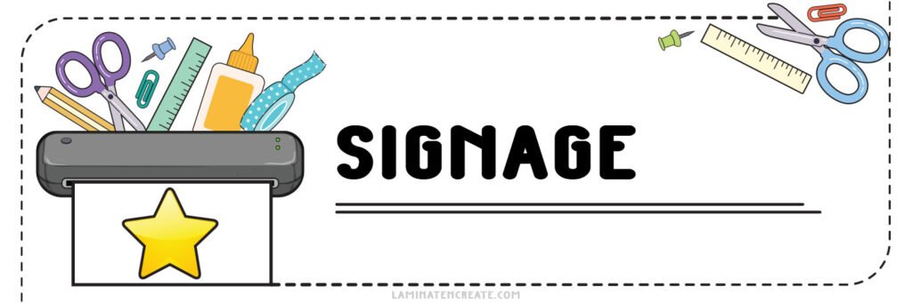 Laminate n Create Signage Free Downloads